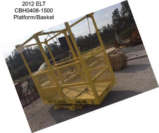 2012 ELT CBH0408-1500 Platform/Basket