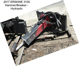 2017 ERSKINE 310X Hammer/Breaker - Hydraulic