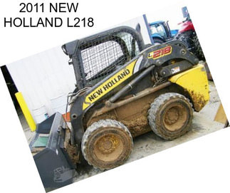 2011 NEW HOLLAND L218