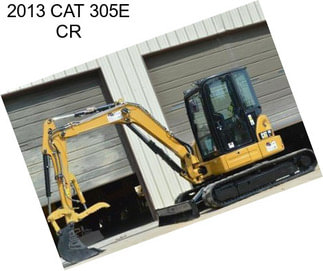 2013 CAT 305E CR