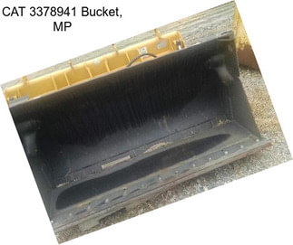 CAT 3378941 Bucket, MP