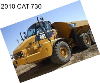 2010 CAT 730