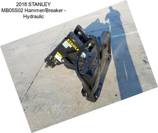 2018 STANLEY MB05S02 Hammer/Breaker - Hydraulic