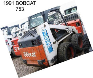 1991 BOBCAT 753