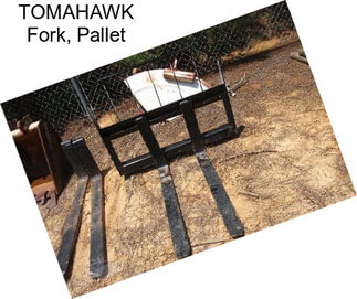 TOMAHAWK Fork, Pallet