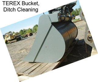 TEREX Bucket, Ditch Cleaning