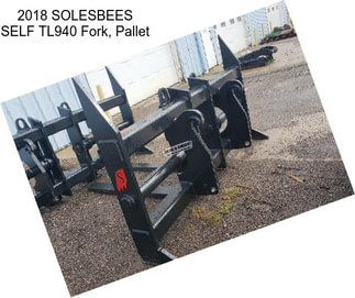 2018 SOLESBEES SELF TL940 Fork, Pallet