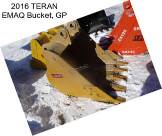 2016 TERAN EMAQ Bucket, GP