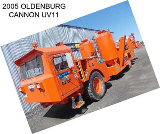 2005 OLDENBURG CANNON UV11