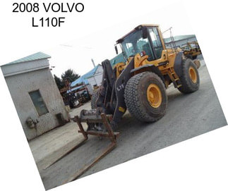 2008 VOLVO L110F