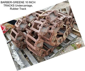BARBER-GREENE 10 INCH TRACKS Undercarriage, Rubber Track