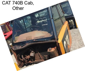 CAT 740B Cab, Other