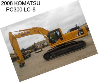 2008 KOMATSU PC300 LC-8