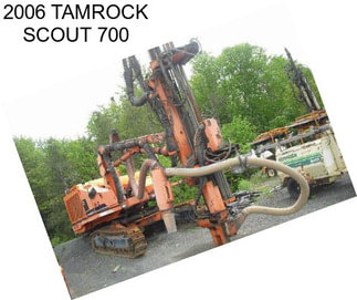 2006 TAMROCK SCOUT 700