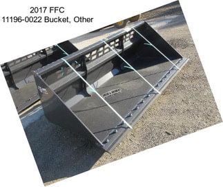 2017 FFC 11196-0022 Bucket, Other