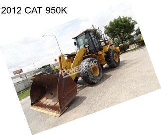 2012 CAT 950K