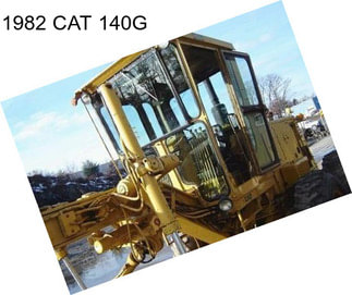 1982 CAT 140G