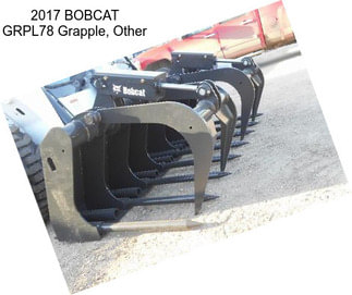 2017 BOBCAT GRPL78 Grapple, Other
