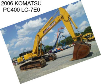 2006 KOMATSU PC400 LC-7E0