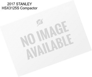 2017 STANLEY HSX3125S Compactor