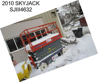 2010 SKYJACK SJIII4632