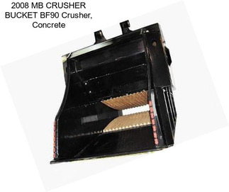 2008 MB CRUSHER BUCKET BF90 Crusher, Concrete