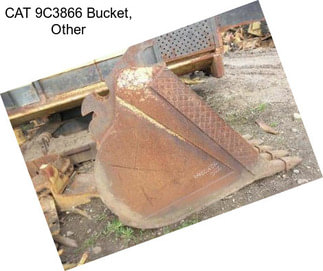 CAT 9C3866 Bucket, Other