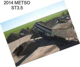 2014 METSO ST3.5