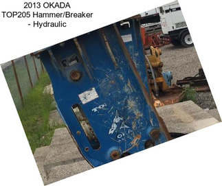 2013 OKADA TOP205 Hammer/Breaker - Hydraulic