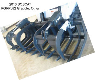 2016 BOBCAT RGRPL82 Grapple, Other