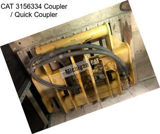 CAT 3156334 Coupler / Quick Coupler