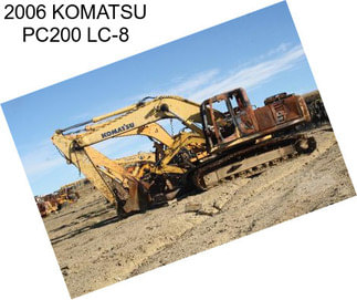 2006 KOMATSU PC200 LC-8