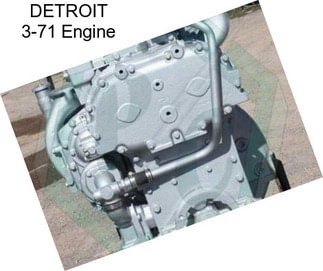 DETROIT 3-71 Engine