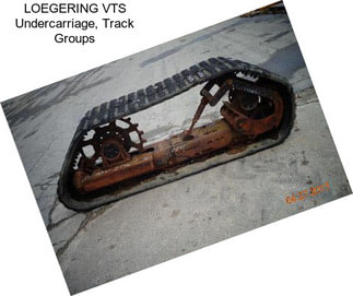 LOEGERING VTS Undercarriage, Track Groups
