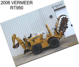 2006 VERMEER RT950