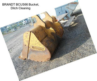 BRANDT BCUS66 Bucket, Ditch Cleaning