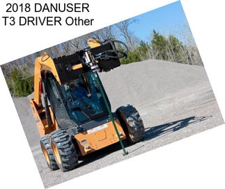 2018 DANUSER T3 DRIVER Other