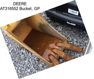 DEERE AT316552 Bucket, GP