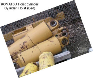 KOMATSU Hoist cylinder Cylinder, Hoist (Bed)