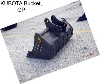 KUBOTA Bucket, GP