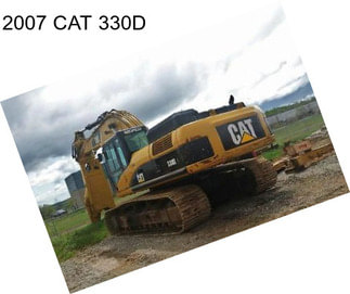 2007 CAT 330D