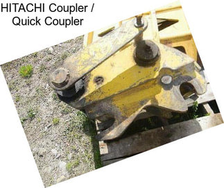 HITACHI Coupler / Quick Coupler