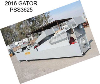 2016 GATOR PSS3625