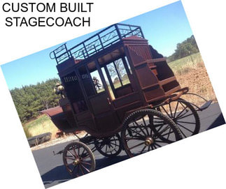 CUSTOM BUILT STAGECOACH