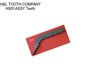 H&L TOOTH COMPANY H920 ASSY Teeth
