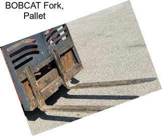 BOBCAT Fork, Pallet