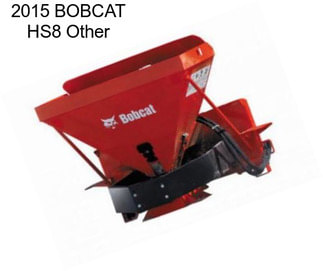 2015 BOBCAT HS8 Other