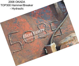 2008 OKADA TOP300 Hammer/Breaker - Hydraulic