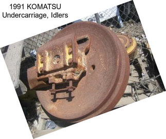 1991 KOMATSU Undercarriage, Idlers