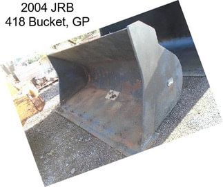 2004 JRB 418 Bucket, GP